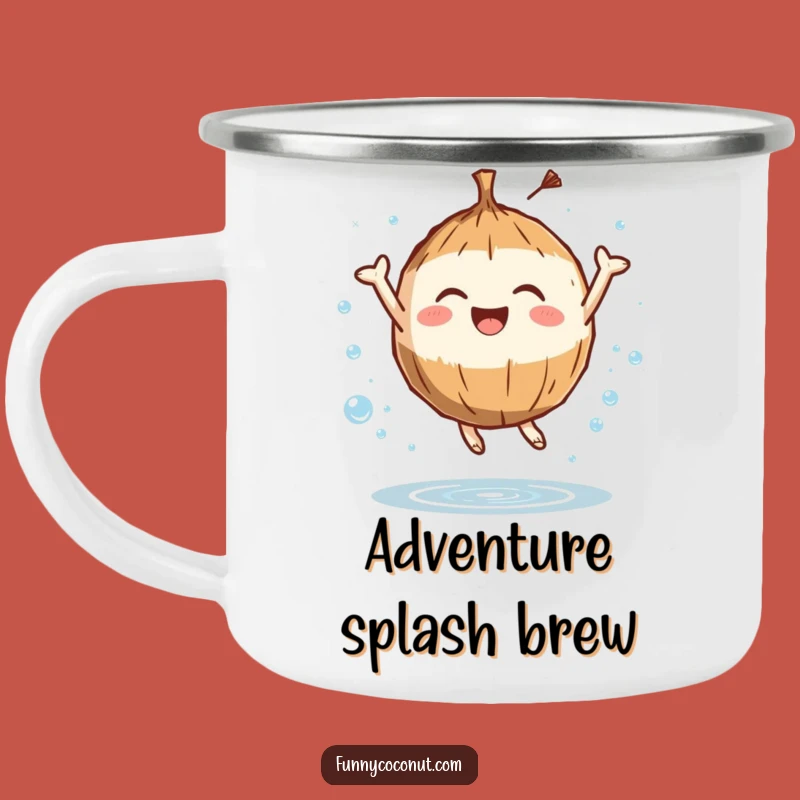 Funny Joyful Coconut Camping Mug: Refreshing Humor for Outdoor Fun