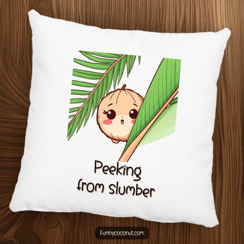 Funny pillow featuring a surprised coconut peeking from behind a palm leaf, providing soft comfort and a touch of playful mystery.