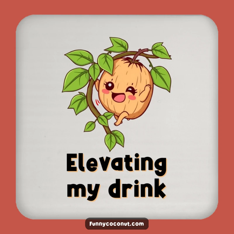 Funny Determined Coconut Coaster - Tropical Surfaces, Climber, Perfect Humorous Gift