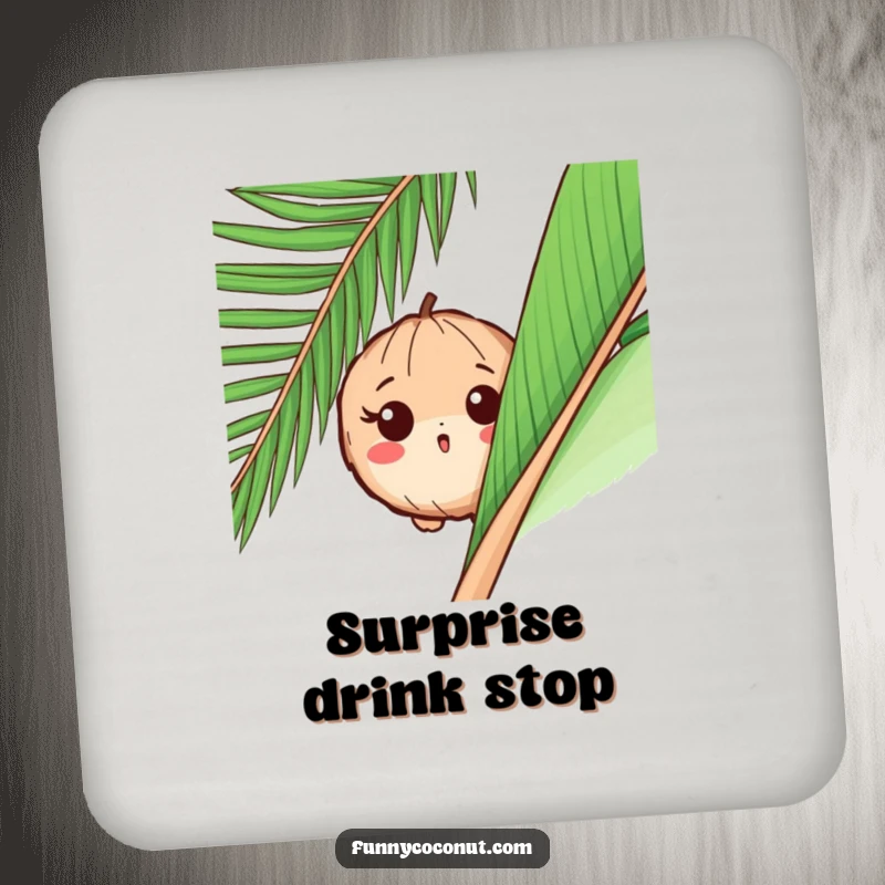 Funny drink coaster featuring a surprised coconut peeking from behind a palm leaf, adding a touch of playful mystery to any drink.