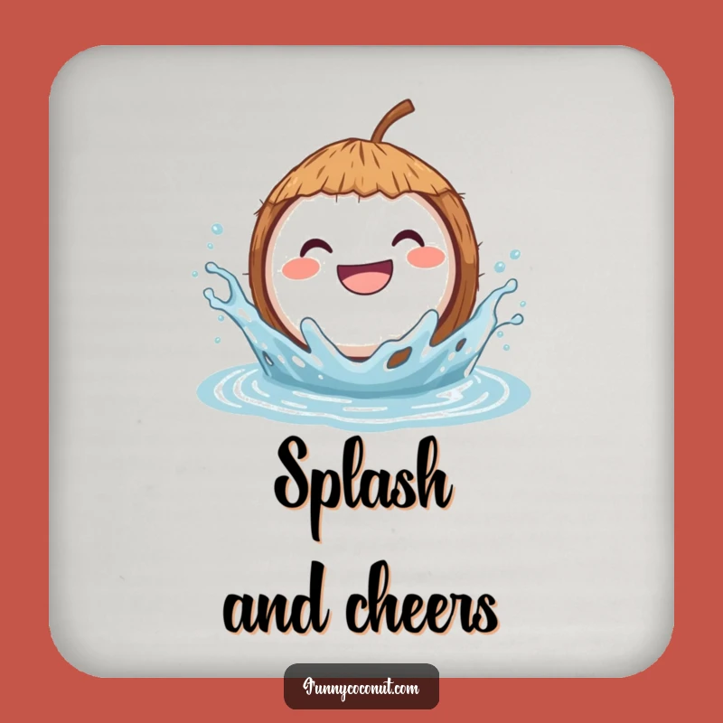 Funny Drink Coaster: Grinning Coconut Splash - Hilarious Water Table Protector
