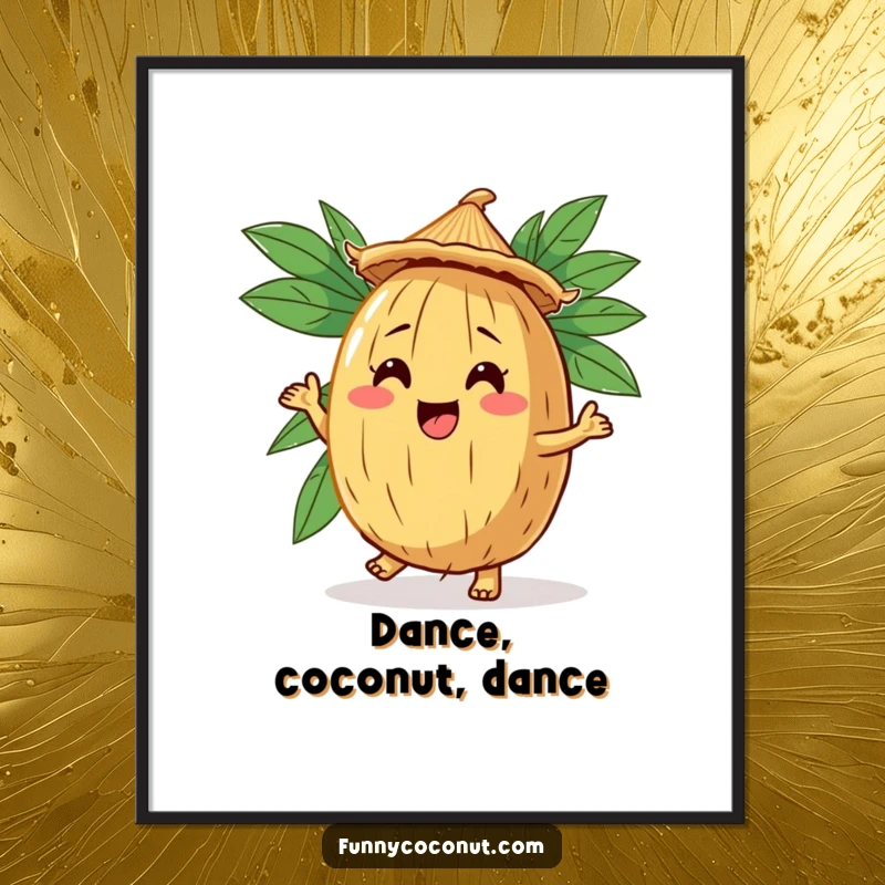 Funny Coconut Jig Poster: A lively artwork of a comical coconut character dancing in a straw hat.