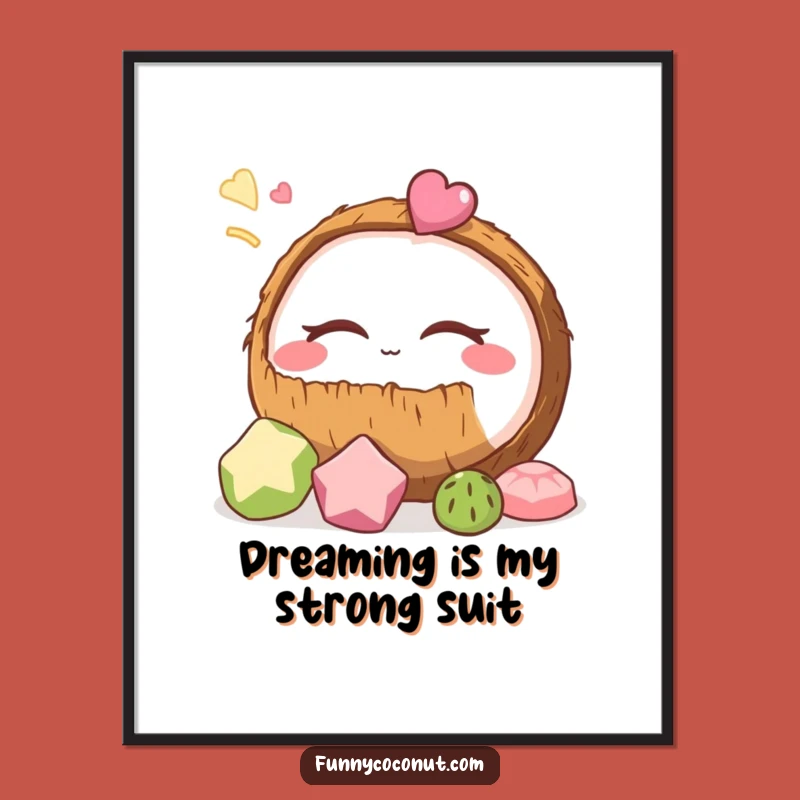 Funny Coconut Dreaming Poster - Hilarious Tropical Art for Your Walls!