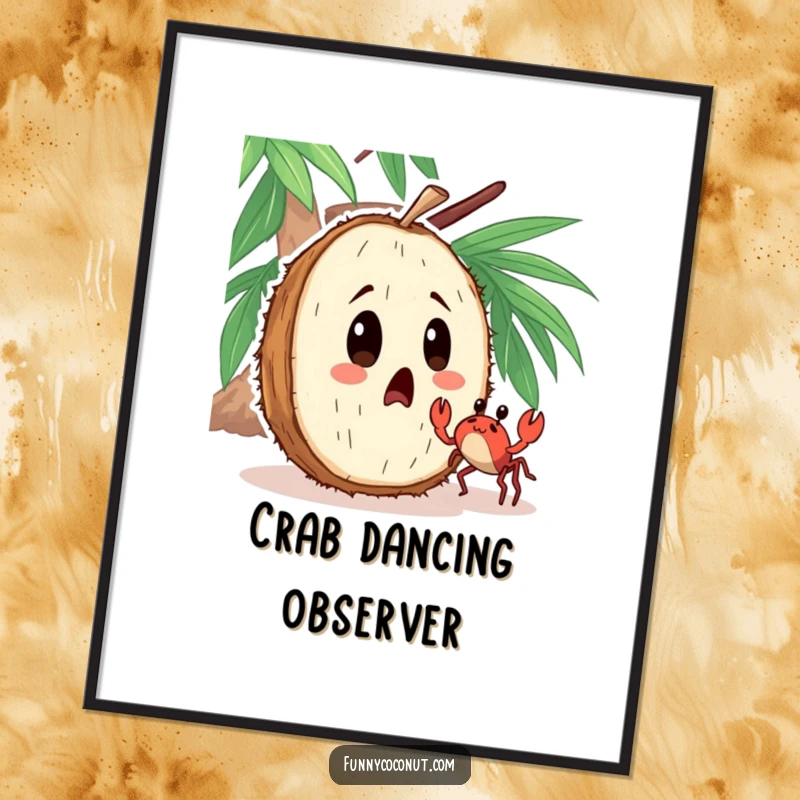 Funny poster showcasing a surprised coconut character looking at a tiny crab dancing nearby with comical astonishment.