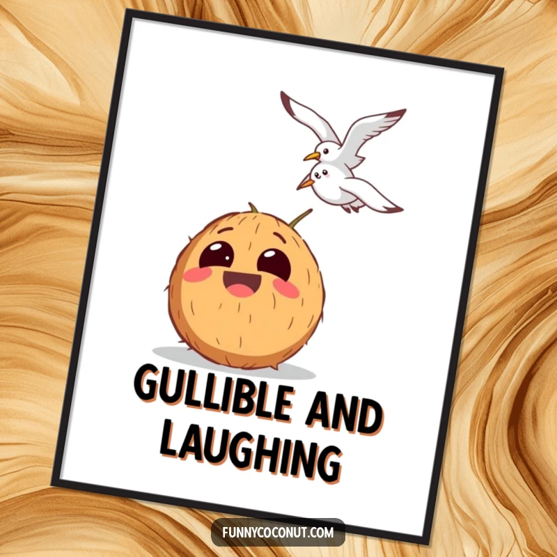 Funny poster art of a laughing coconut with wildly exaggerated eyes watching a seagull fly overhead, conveying mirth.