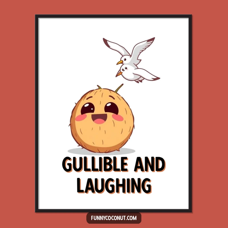 Funny Coconut Poster: Hilarious Seagull Watcher Art for Lively Spaces