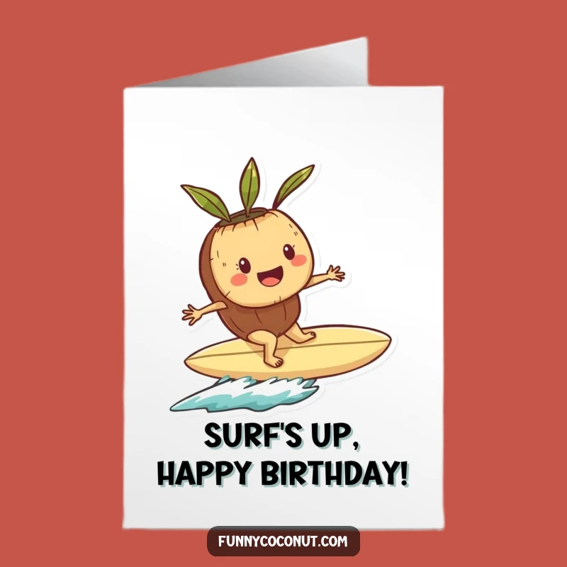 Free Printable Birthday Card: Coconut Surfer - Funny Downloadable Gift