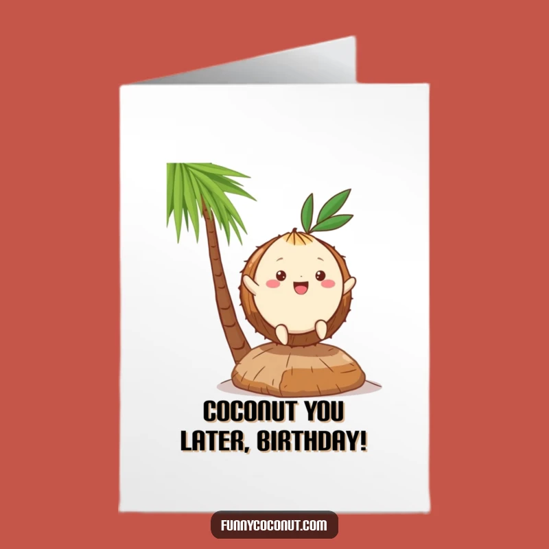 Free Printable Birthday Card: Funny Kawaii Coconut Hop, Perfect Downloadable Gift!