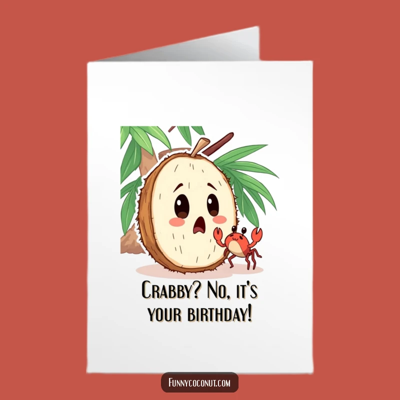 Free Printable Funny Birthday Card: Surprised Coconut Crab Dance for a Wild Party Greeting