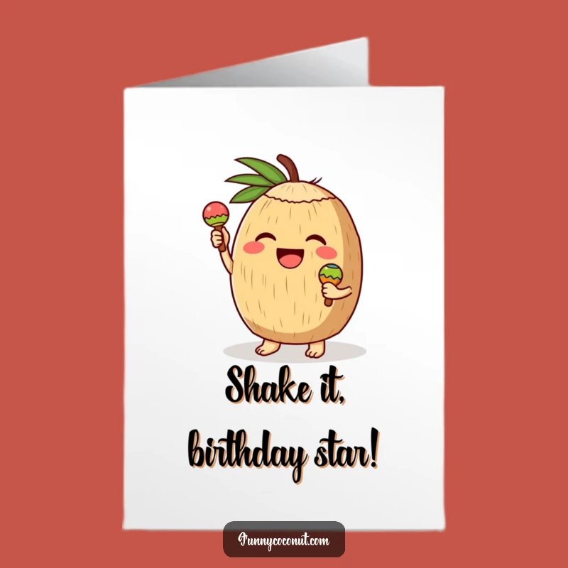 Free Printable Birthday Card: Festive Coconut Shakes a Maraca Downloadable Gift!