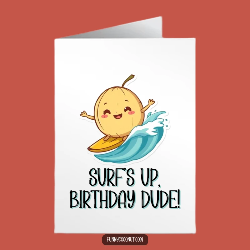 Free Printable Funny Birthday Card: Surfing Coconut Banana Peel for a Wild Ride Greeting
