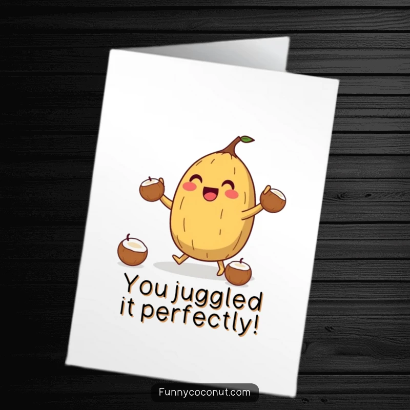 Funny free printable congratulations card of a happy coconut clumsily juggling smaller coconuts, celebrating an achievement.