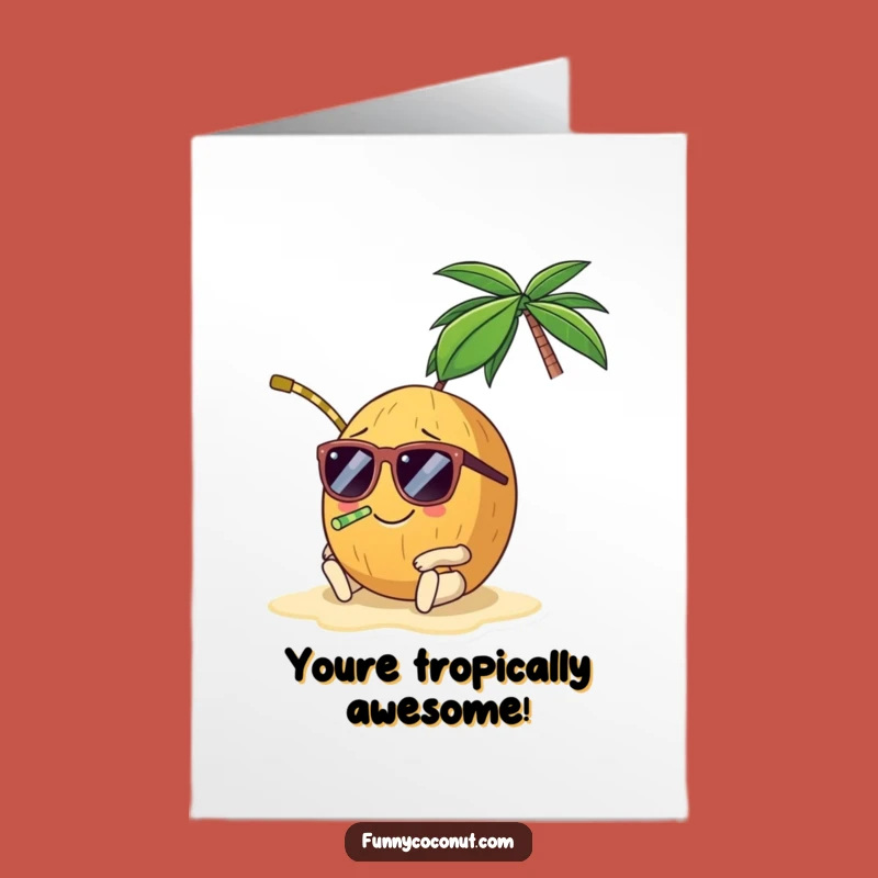 Free Printable Congrats Card: Lounging Coconut - Funny Downloadable Gift