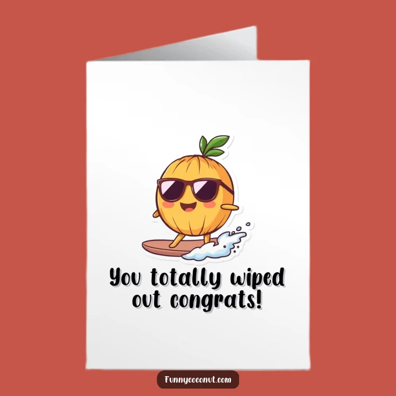 Free Printable Congrats Card: Surfing Coconut's Vibe, Humorous Downloadable Gift