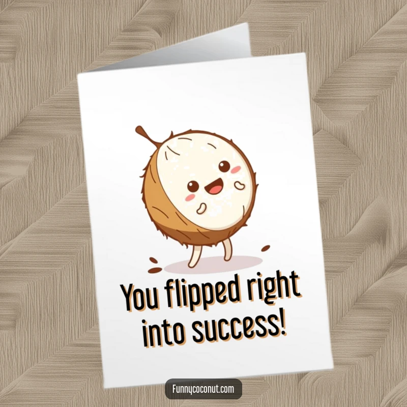 Funny Free Printable Congratulations Card: Coconut Wobbling Mid-Cartwheel, Hilarious Success, Cheerful Congratulations