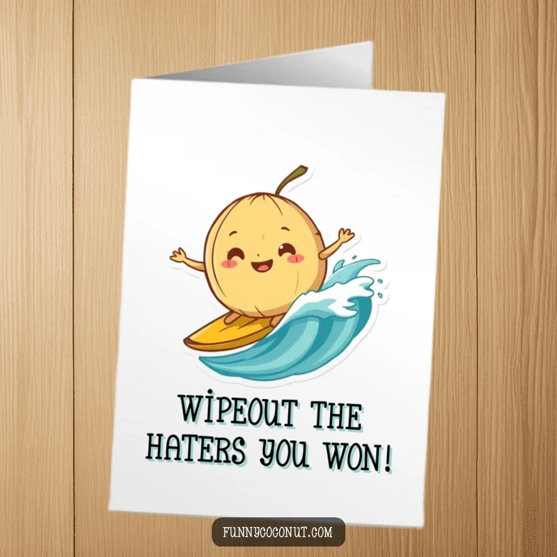Funny Free Printable Congratulations Card: A determined coconut with a silly grin surfs a slippery banana peel wave to victory.