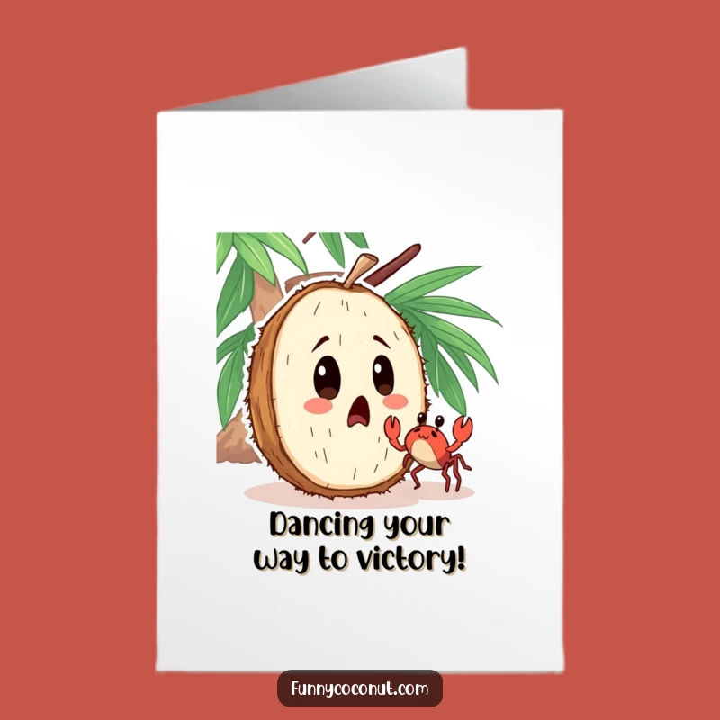 Free Printable Congratulations Card: Surprised Coconut Crab Dance for a Wacky Success Greeting