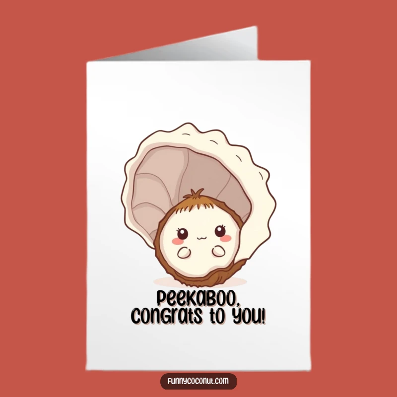 Free Printable Congrats Card: Shy Coconut Emerging - Downloadable Success
