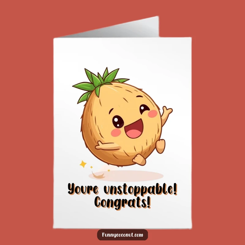 Free Printable Coconut Congrats Card: Funny Downloadable Gift for Rolling Success