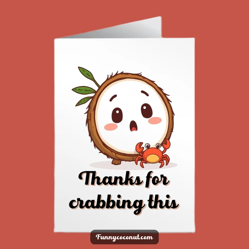 Free Printable Coconut Thank You Card: Surprised Gratitude! Charming Downloadable Gift.