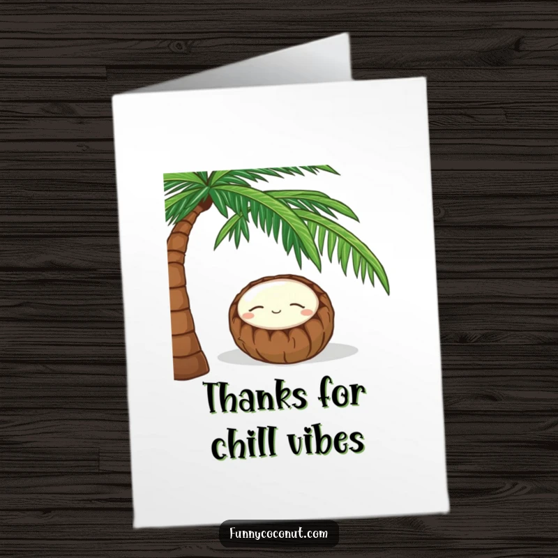 Funny Free Printable Thank You Card: A peacefully sleeping coconut rests under a palm tree, conveying thanks.