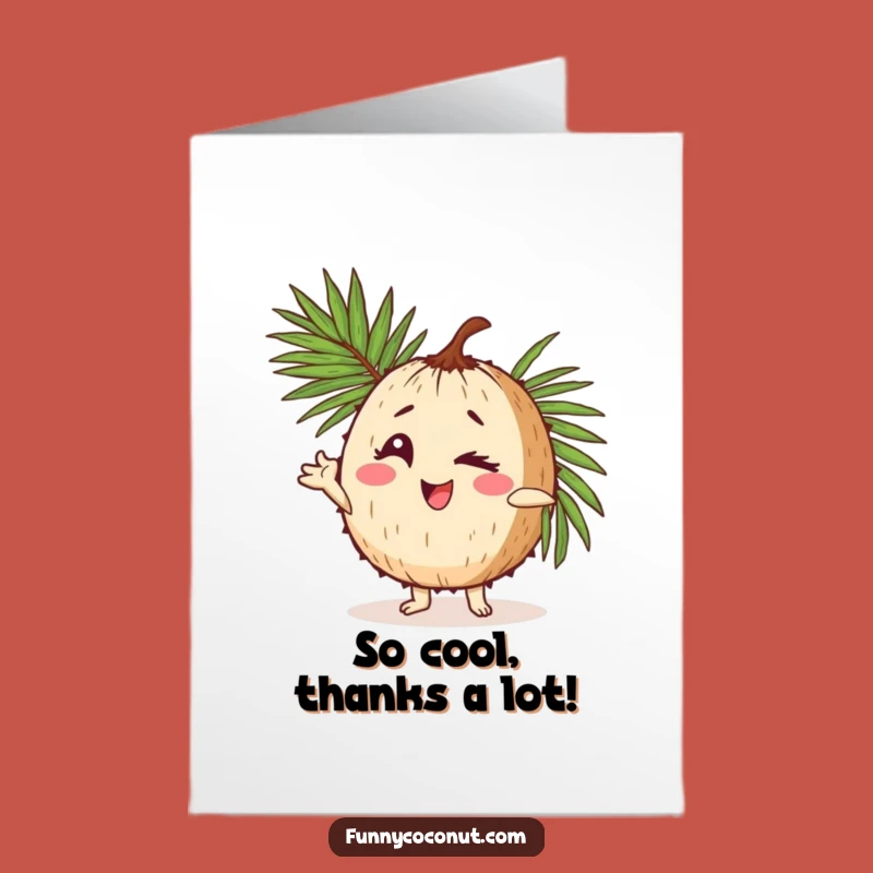 Free Printable Thank You Card: Winking Coconut Shows Appreciation Downloadable Gift!