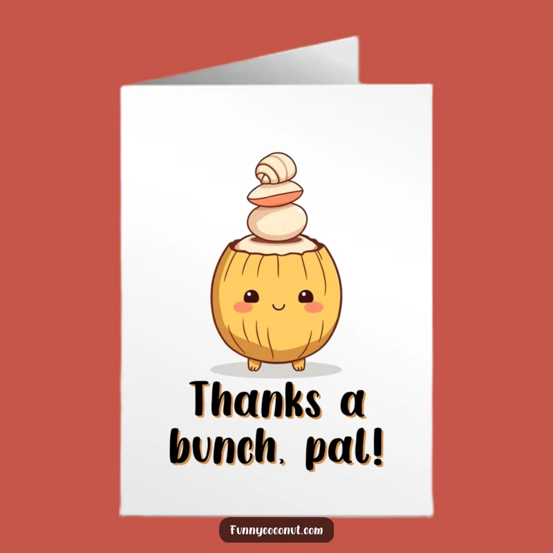 Free Printable Thank You Card: Coconut Balances Shells, Humorous DIY