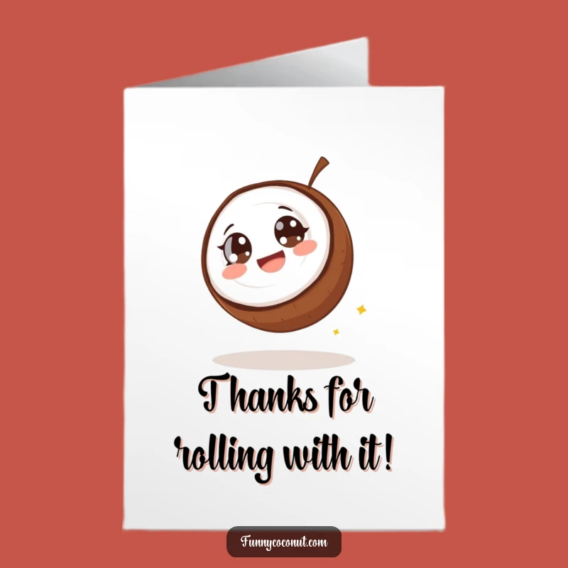 Free Printable Thank You Card: Giggling Coconut Rolling Downhill - Funny Downloadable Gift