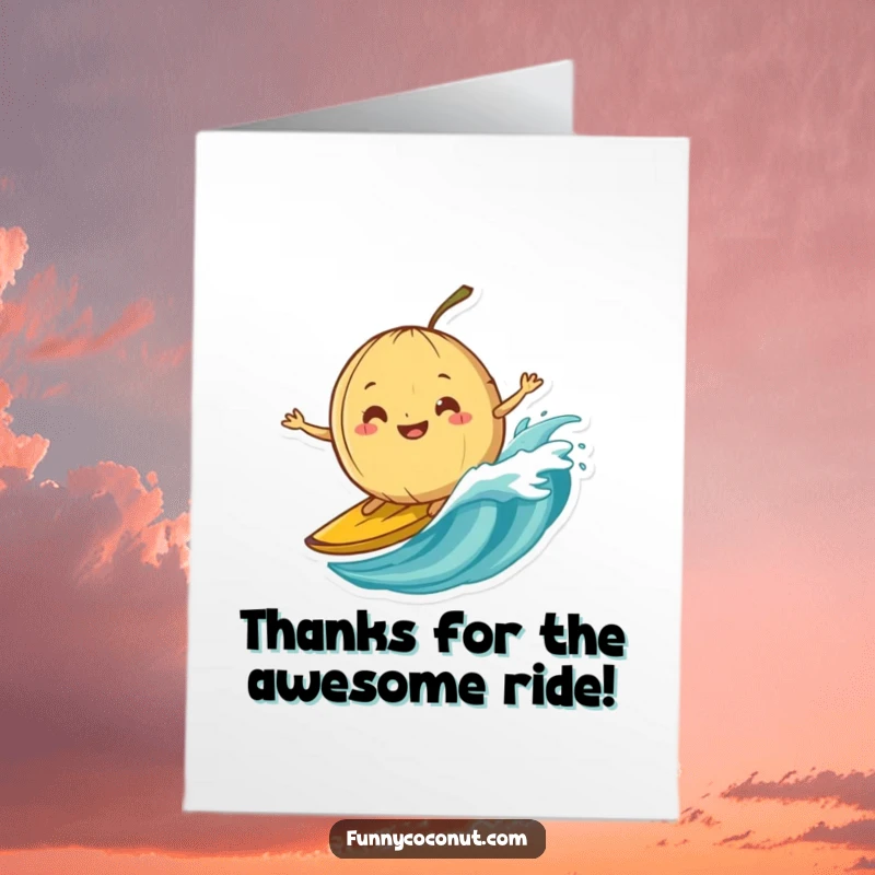 Funny Free Printable Thank You Card: A coconut with a goofy smile rides a banana peel wave, thanking you kindly.