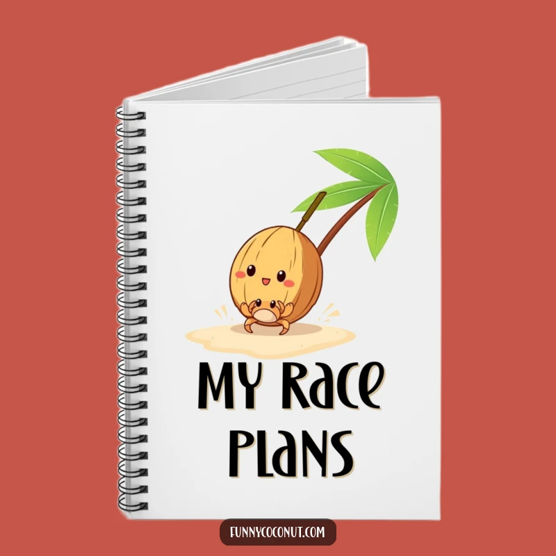 Funny Coconut Race Notebook: Plan Your Adventures with Humor