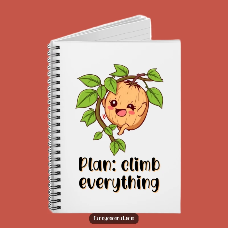 Funny Determined Coconut Notebook - Journal Your Goals, Climber, Perfect Humorous Gift