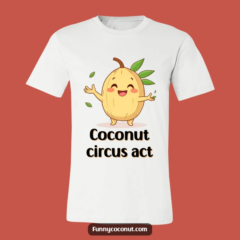 Funny Juggling Coconut T-Shirt: Happy Leaves & Gleeful Fun