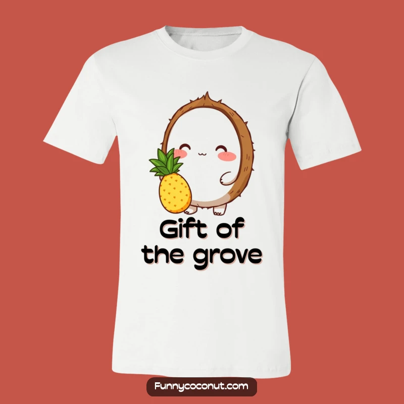 Funny Coconut Pineapple T-Shirt: Sweet Gesture Humor, Adorable Gift