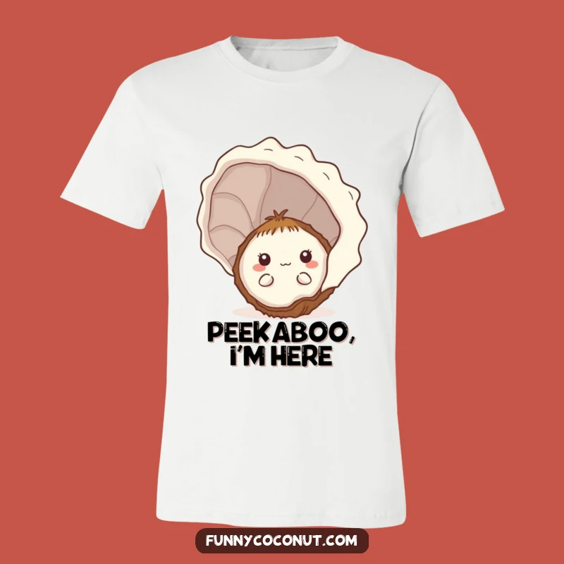 Funny Shy Kawaii Coconut Seashell T-Shirt - Cute Hidden Humor Tee Gift