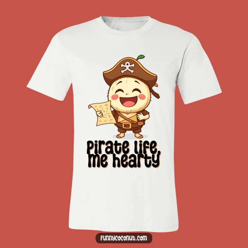 Funny Pirate Coconut T-Shirt: Laughing Character, Treasure Hunt, Hilarious Gift!
